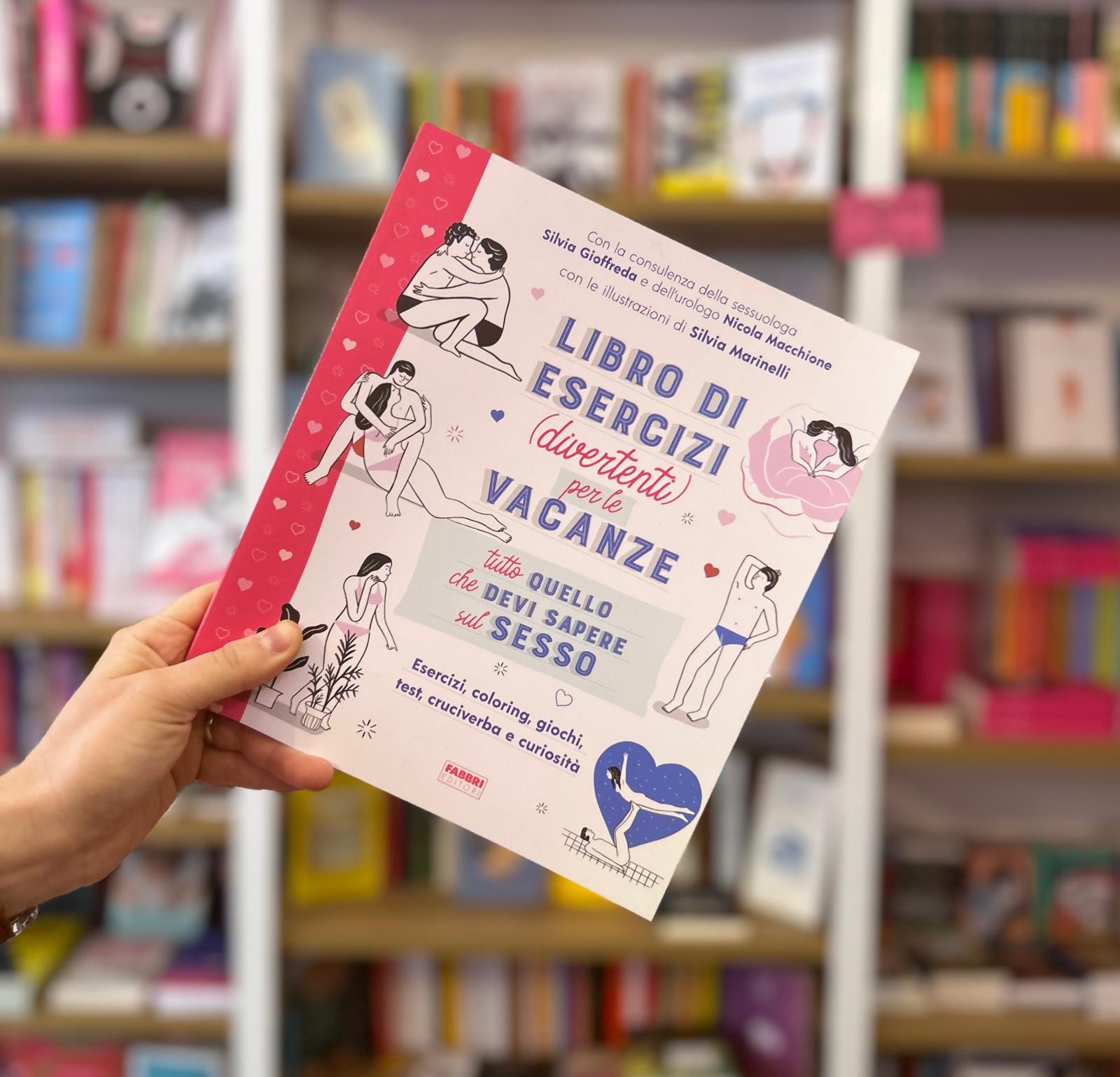 Tutto quello che devi sapere sul sesso – Libro di esercizi (divertenti) per le vacanze