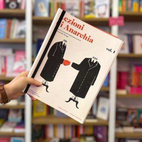 Lezioni di Anarchia vol.1