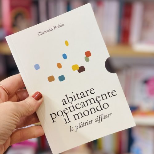 Abitare poeticamente il mondo
