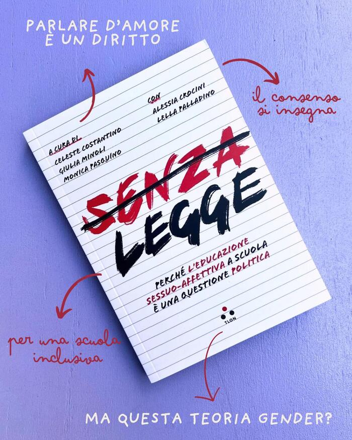 Senza legge. Perché l’educazione sessuo-affettiva è una questione politica - immagine 2